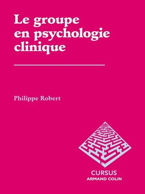 cover image of Le groupe en psychologie clinique